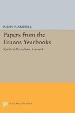 Papers from the Eranos Yearbooks, Eranos 4: Spiritual Disciplines
