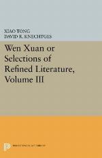 Wen Xuan or Selections of Refined Literature, Volume III
