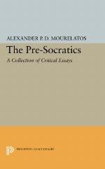 The Pre-Socratics: A Collection of Critical Essays (Princeton Legacy Library, 156)