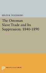 The Ottoman Slave Trade and Its Suppression
