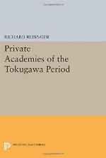 Private Academies of the Tokugawa Period (Princeton Legacy Library, 2998)