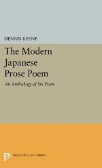 The Modern Japanese Prose Poem: An Anthology of Six Poets (Princeton Legacy Library, 2789)