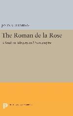 Roman de la Rose: A Study in Allegory and Iconography (Princeton Legacy Library, 3801)