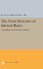 Term Structure of Interest Rates: Expectations and Behavior Patterns (Princeton Legacy Library, 1927)