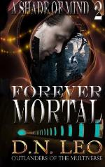 Forever Mortal (A Shade of Mind) (Volume 2)
