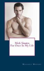 Mick Sinatra: For Once In My Life