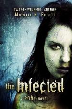 The Infected: a PODs novel (PODs Series) (Volume 2)