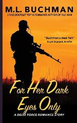 For Her Dark Eyes Only (Delta Force Short Stories) (Volume 2)