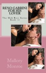 Reno Gabrini: For His Lover (The Mob Boss Series) (Volume 14)