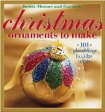 Better Homes and Gardens Christmas Ornaments to Make
