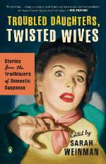 Troubled Daughters, Twisted Wives