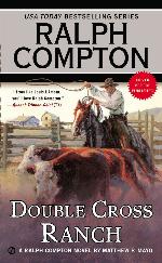 Ralph Compton Double Cross Ranch