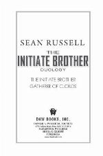 The Initiate Brother Duology
