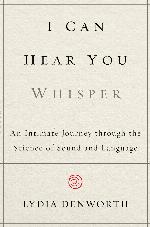 I Can Hear You Whisper