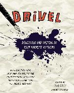 Drivel : deliciously bad writing by your favorite authors