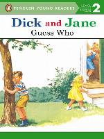 Dick and Jane--Guess Who