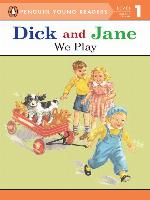 Dick and Jane--We Play