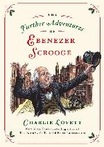 The Further Adventures of Ebenezer Scrooge