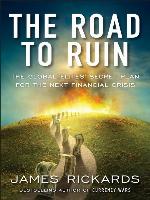 The Road to Ruin