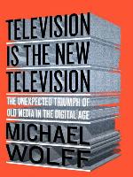Television Is the New Television