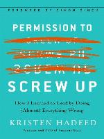 Permission to Screw Up