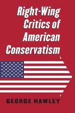 Right-Wing Critics of American Conservatism