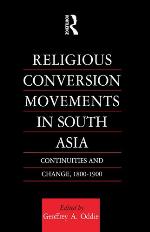 Religious Conversion Movements in South Asia