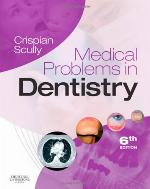 Medical Problems in Dentistry
