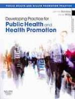 Developing Practice For Public Health And Health Promotion