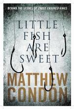 Little Fish Are Sweet