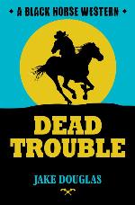 Dead Trouble