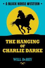 The Hanging of Charlie Darke