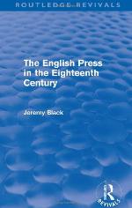 The English Press in the Eighteenth Century