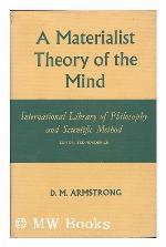 A Materialist Theory Of The Mind