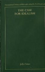 The Case for Idealism