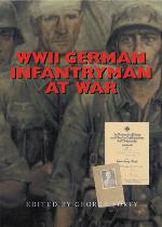 German Infantryman At War 1939-1945