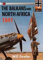 The Balkans and North Africa 1941-1942