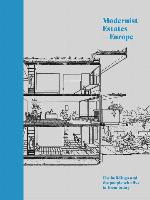 Modernist Estates--Europe