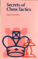 Secrets Of Chess Tactics