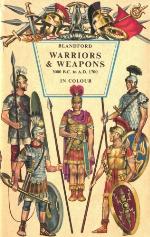 Warriors &amp; Weapons of Early Times in Color