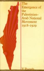 The Emergence of the Palestinian-Arab National Movement, 1918-1929 (vol. i)