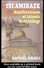 Islamikaze : manifestations of Islamic martyrology