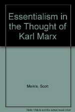 Essentialism In The Thought Of Karl Marx