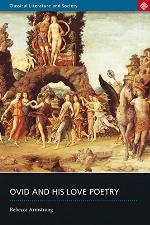 Ovid and His Love Poetry