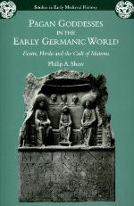 Pagan Goddesses in the Early Germanic World