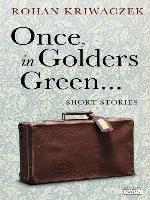 Once, in Golders Green