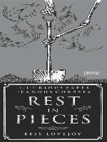 Rest in Pieces