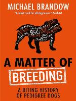 A Matter of Breeding