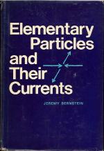 Elementary Particles and Their Currents