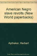 American Negro Slave Revolts